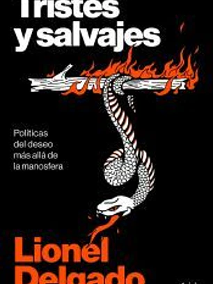 Tristes y salvajes