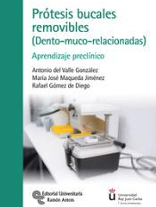 Prótesis bucales removibles (Dento-muco-relacionadas)