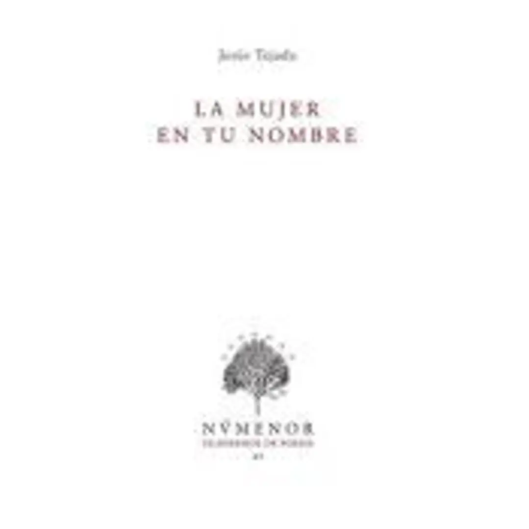 La mujer en tu nombre 1