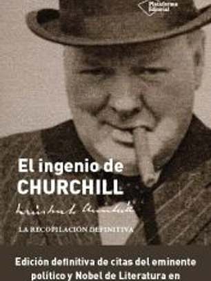 El ingenio de Churchill: La recopilación definitiva