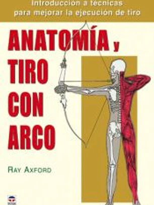 Anatomía y tiro con arco