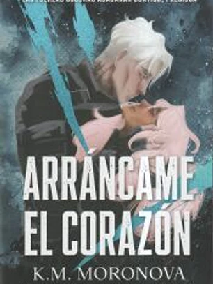 Arráncame el corazón