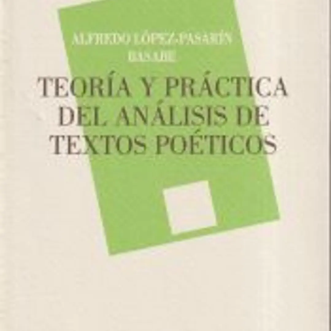 TEORÍA Y PRÁCTICA DEL ANÁLISIS DE TEXTOS POÉTICOS 1