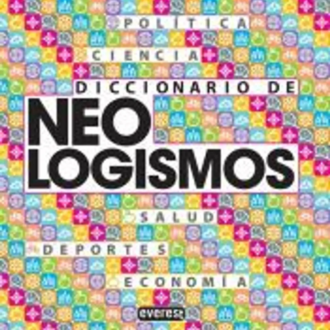 Diccionario de neologismos 1
