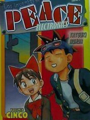 Los inventos de Peace electronics Serie II Volumen 5