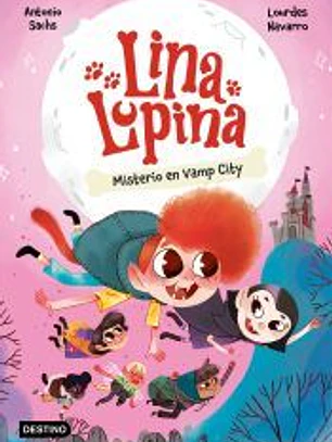 Lina Lupina 2. Misterio en Vamp City
