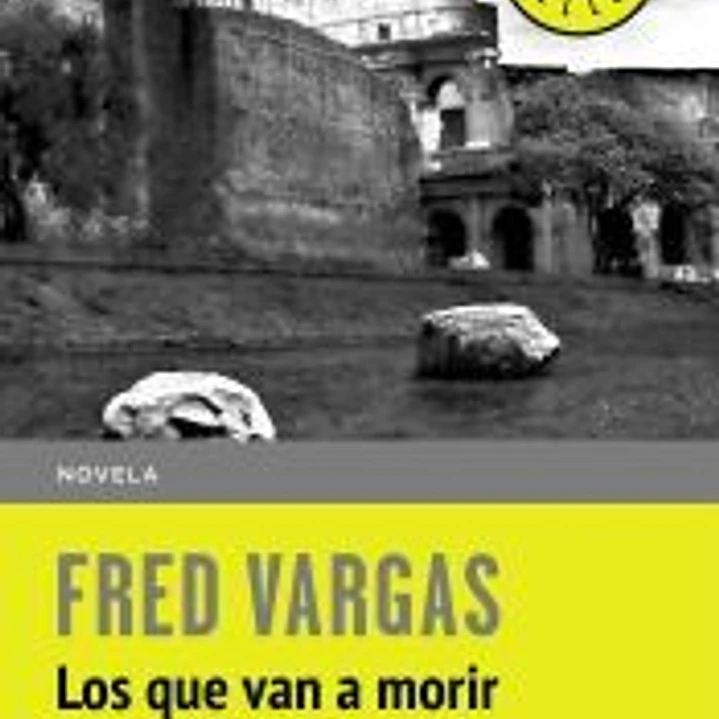 Los que van a morir te saludan 1