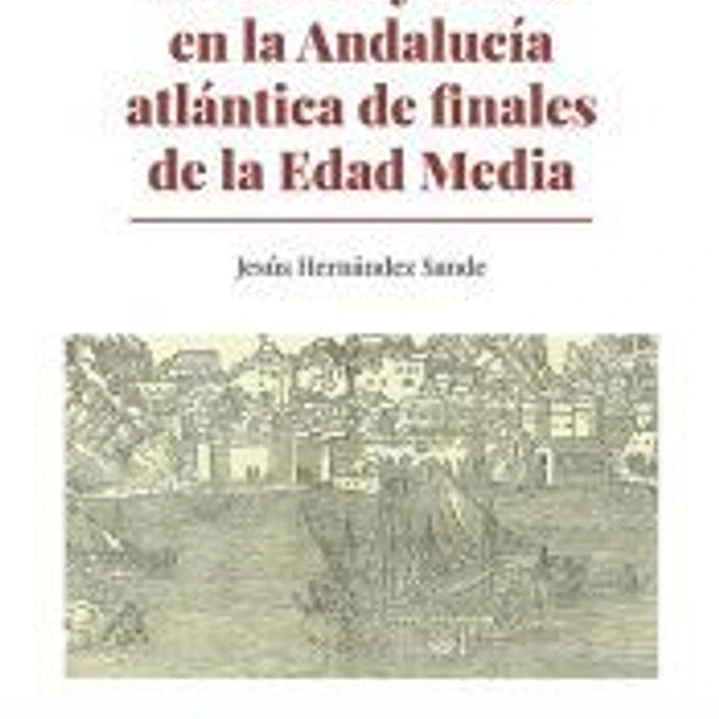 Piratería y corso en la Andalucía atlántica de finales de la Edad Media 1