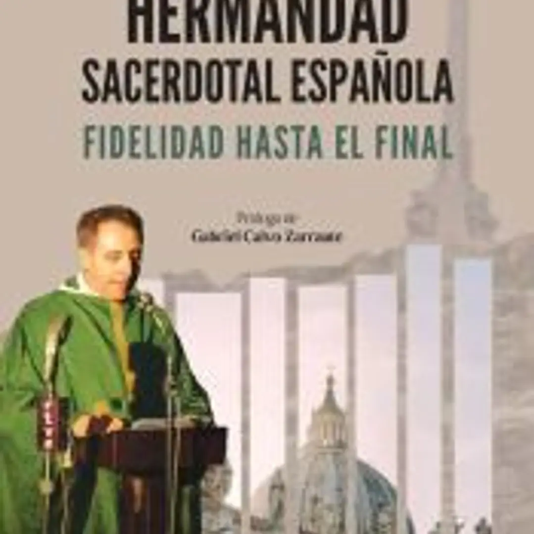 HERMANDAD SACERDOTAL ESPAÑOLA: Fidelidad hasta el final 1