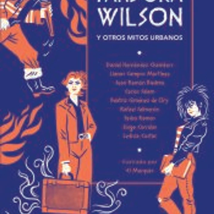 Pandora Wilson y otros mitos urbanos 1
