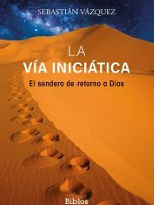 La Vía Iniciática
