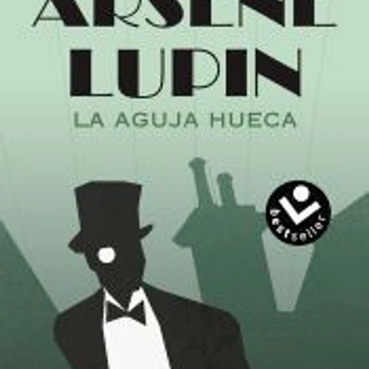 Arsène Lupin. La aguja hueca 1