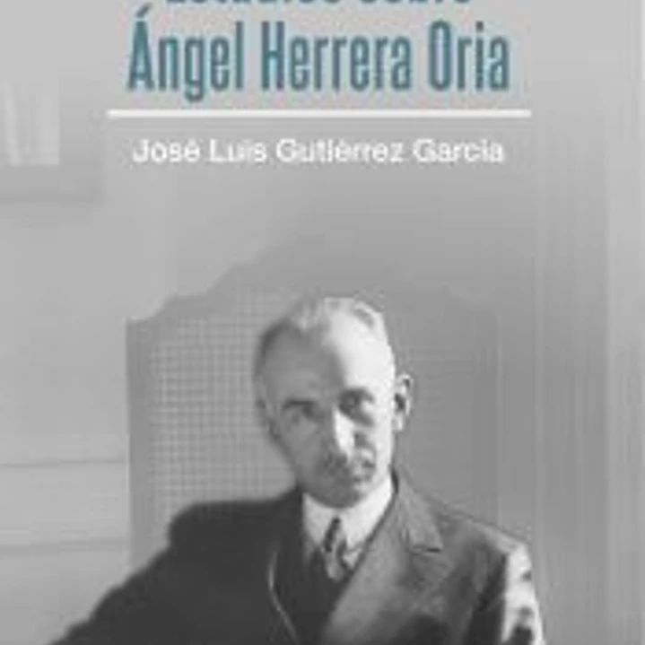 Estudios sobre Ángel Herrera Oria. 2ª edición 1