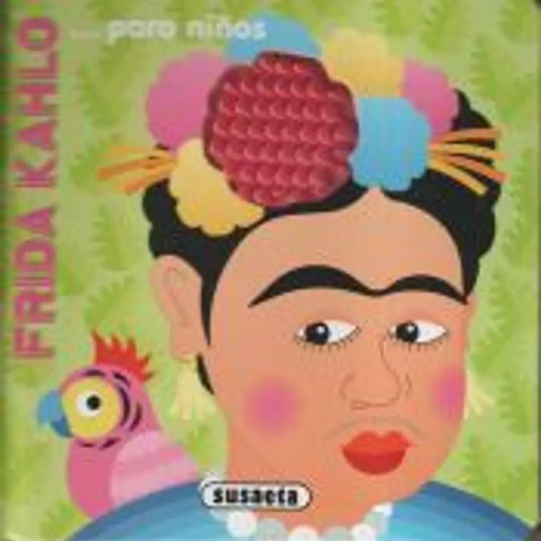 Frida Kahlo... para niños 1