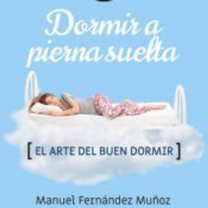 15 minutos al día para dormir a pierna suelta 1