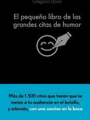 El pequeño libro de las grandes citas de humor