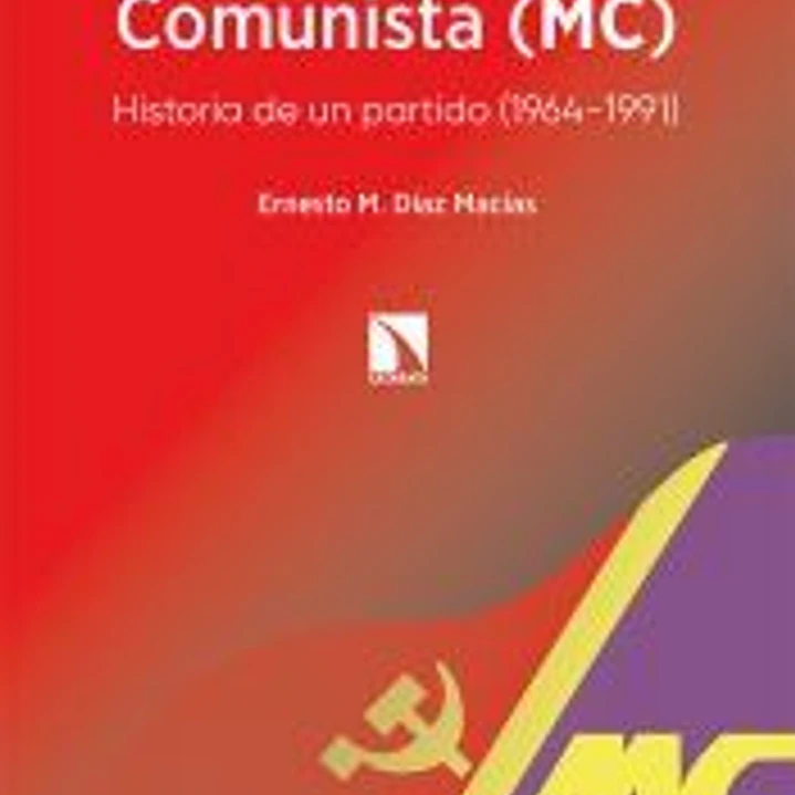 El Movimiento Comunista (MC) 1