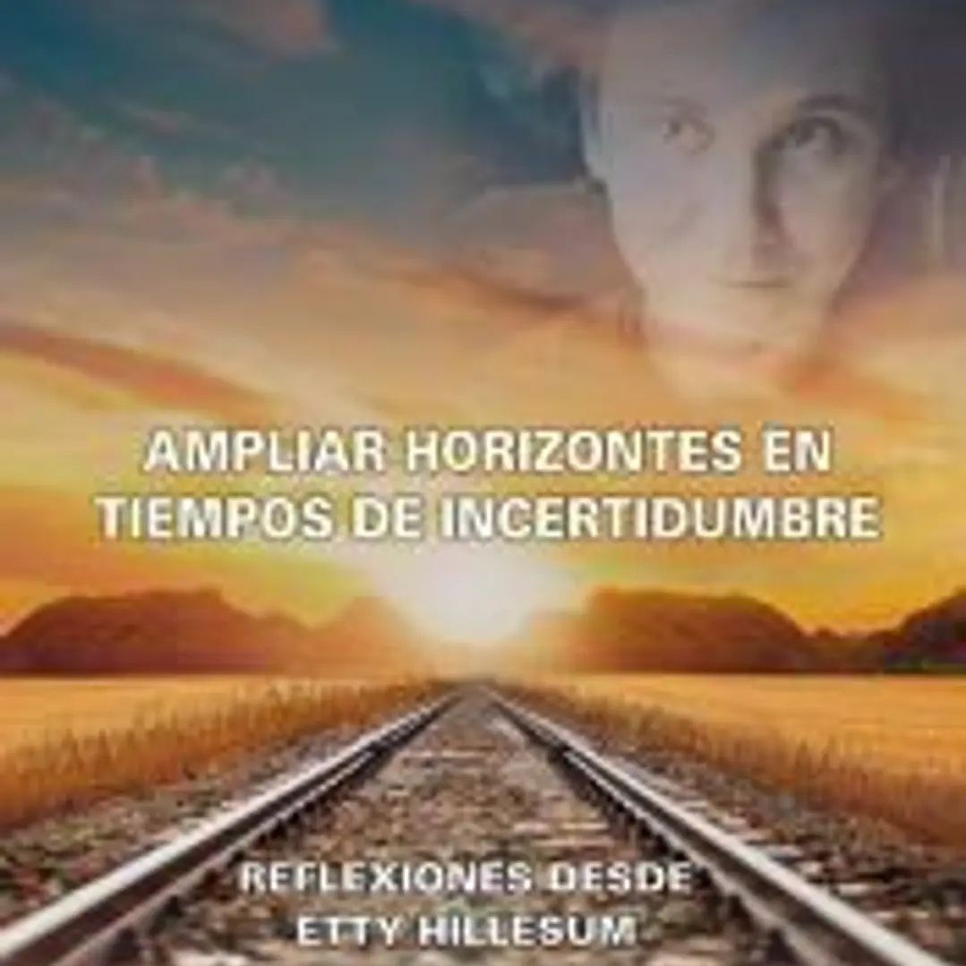 Ampliar horizontes en tiempos de incertidumbres 1