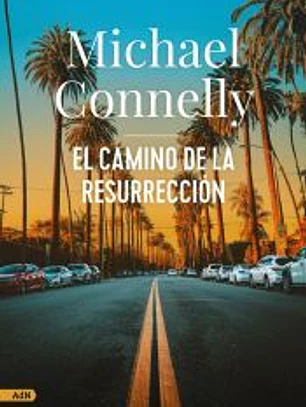 El camino de la resurrección (AdN)