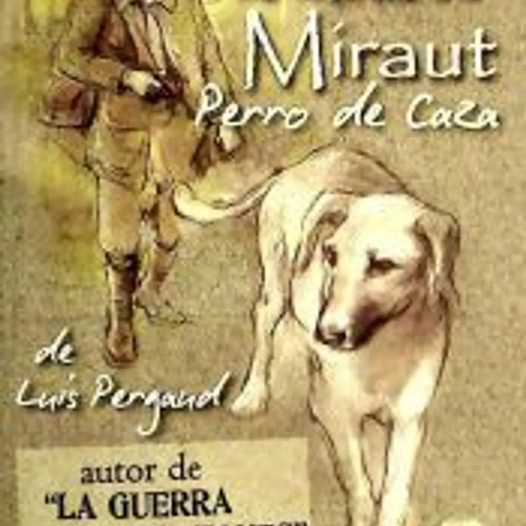 La novela de Miraut. Perro de caza 1