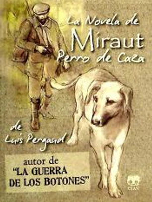 La novela de Miraut. Perro de caza