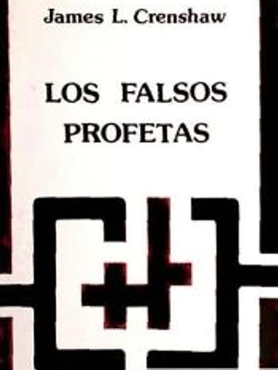 Los falsos profetas : conflicto en la religión de Israel