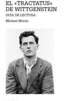 El «Tractatus» de Wittgenstein: Guía de lectura