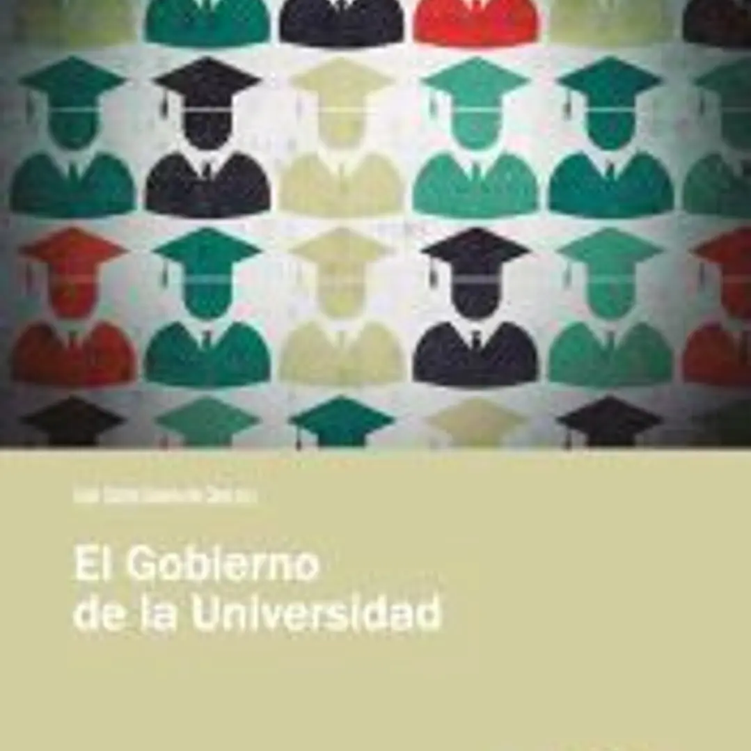 El Gobierno de la Universidad. 1