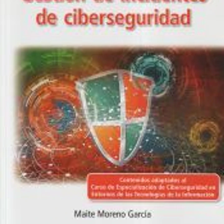 GESTION DE INCIDENTES DE CIBERSEGURIDAD 1