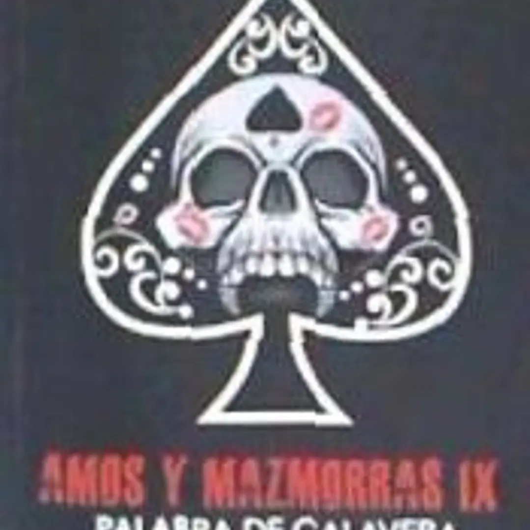 AMOS Y MAZMORRA IX . Palabra de Calavera (Parte 1) 1
