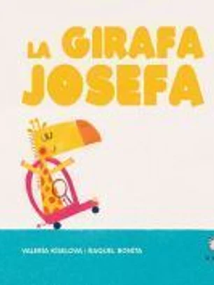 La Girafa Josefa