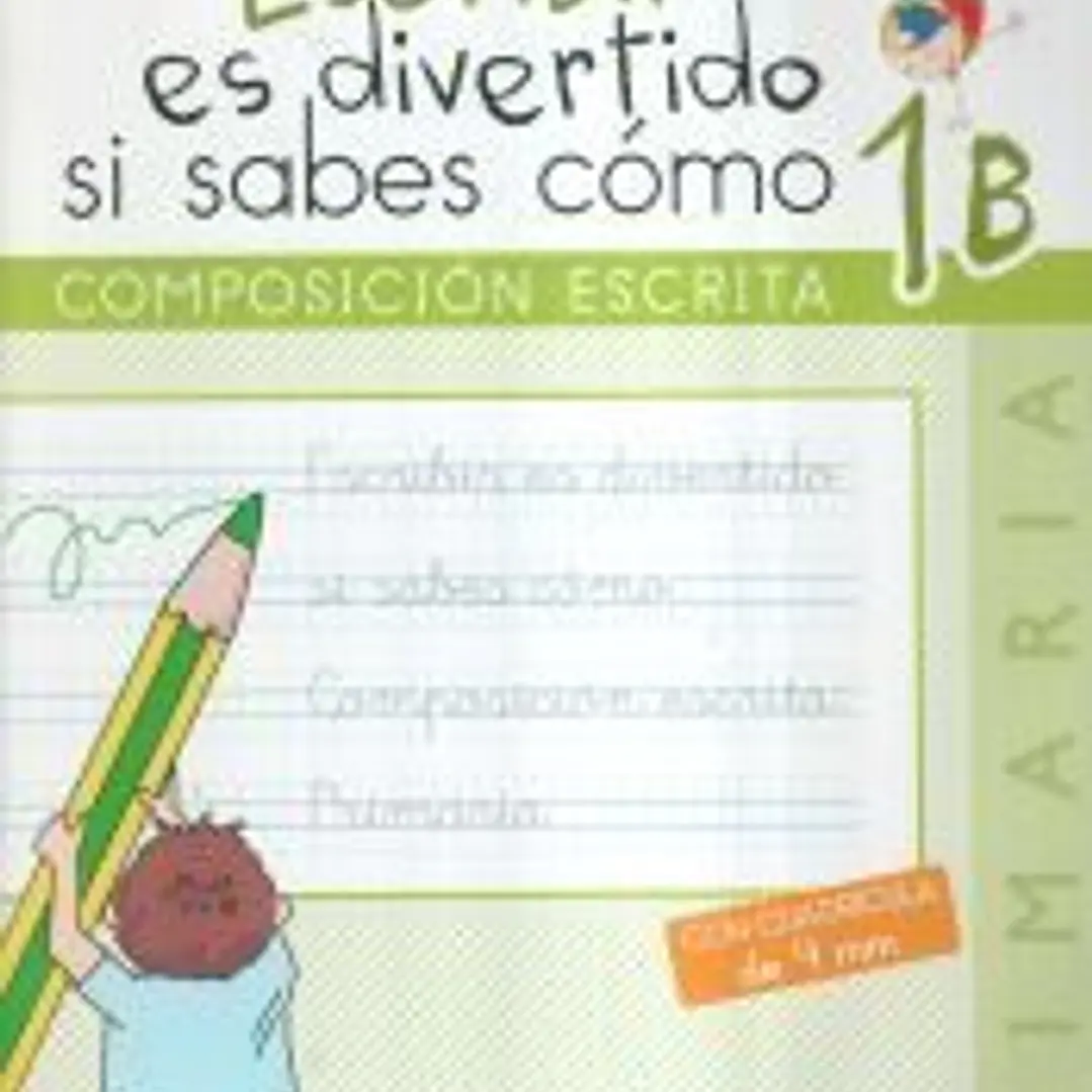 Escribir es divertido si sabes como 1B 1