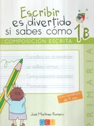 Escribir es divertido si sabes como 1B