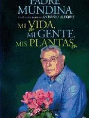 Mi vida, mi gente, mis plantas