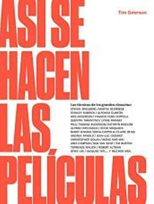 ASI SE HACEN LAS PELICULAS
