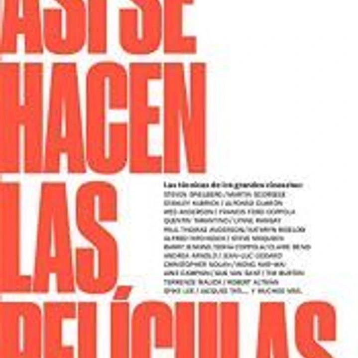 ASI SE HACEN LAS PELICULAS 1