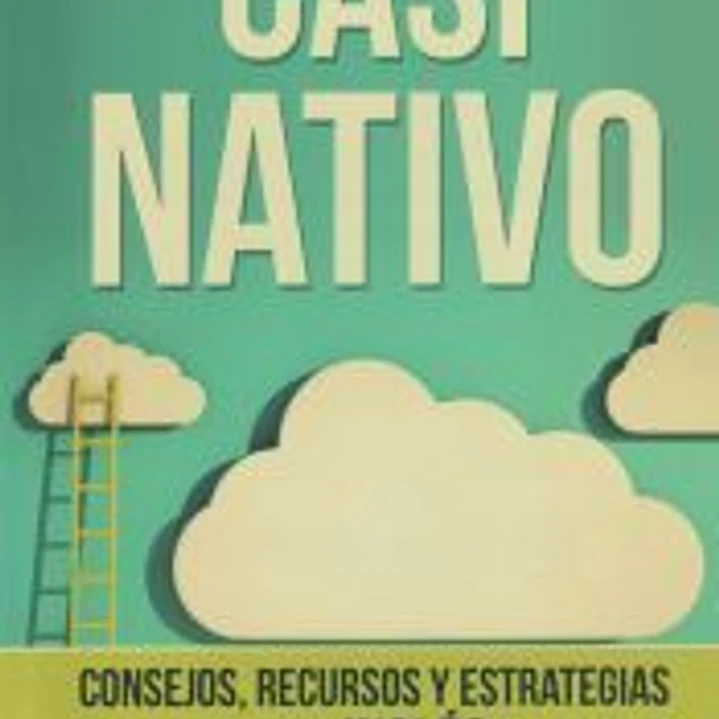 Casi Nativo: Consejos, Recursos y Estrategias Para Aprender Ingles de Verdad 1