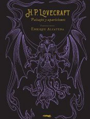 H. P. Lovecraft. Paisajes y apariciones