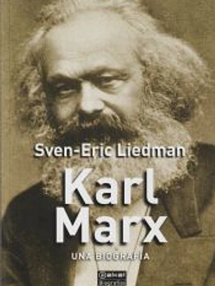 Karl Marx: Una biografía