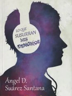 Lo que susurran mis demonios