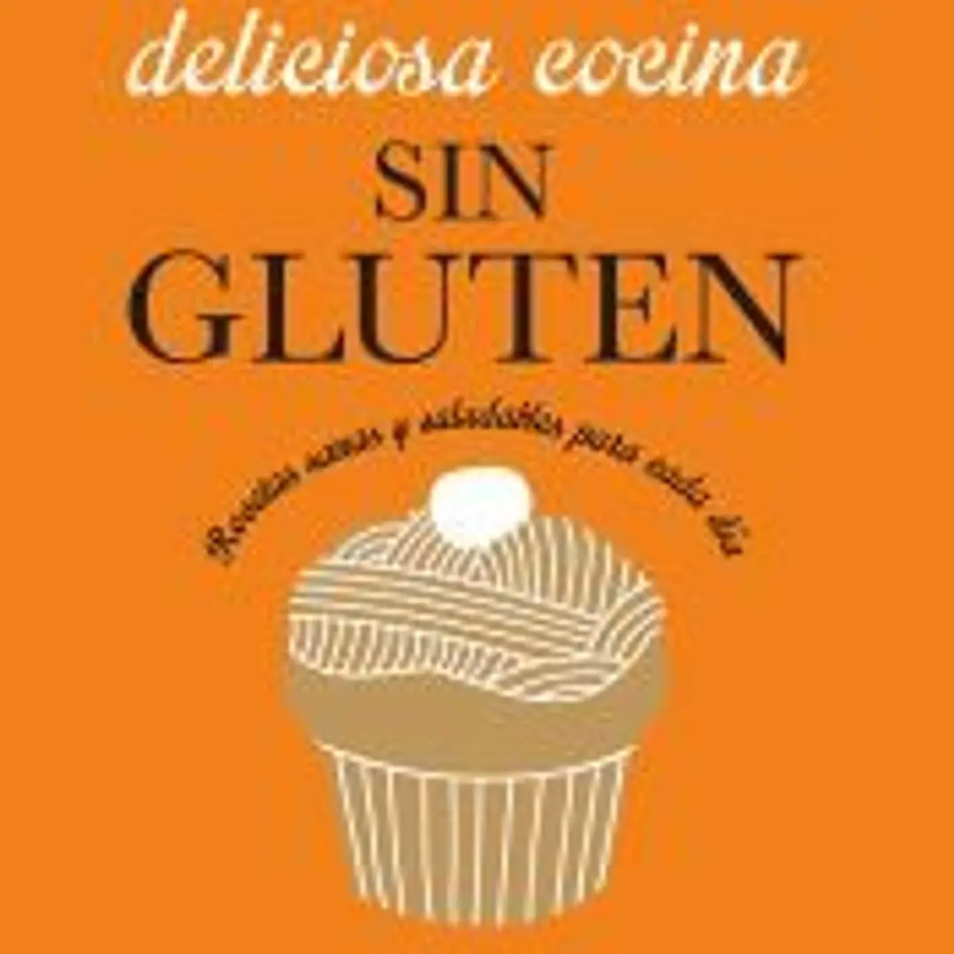 Deliciosa cocina sin gluten 1
