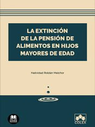La extinción de la pensión de alimentos en hijos mayores de edad