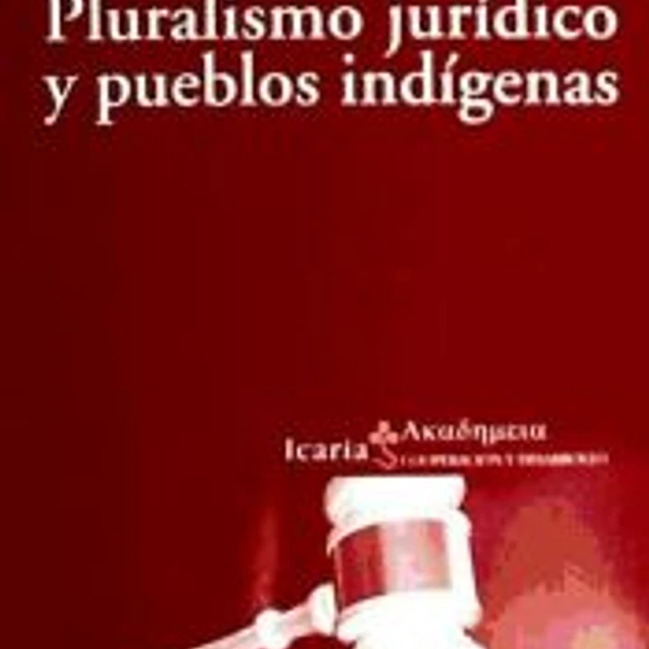 Pluralismo jurídico y pueblos indígenas 1