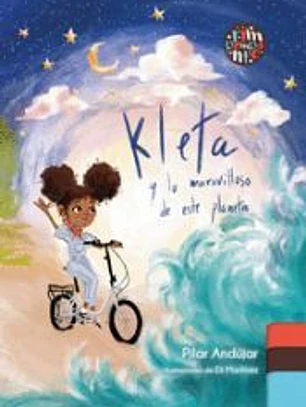 Kleta y lo maravilloso de este planeta