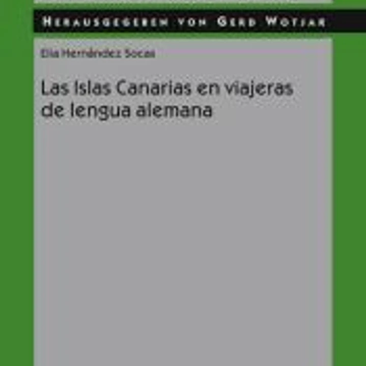 Las Islas Canarias en viajeras de lengua alemana 1
