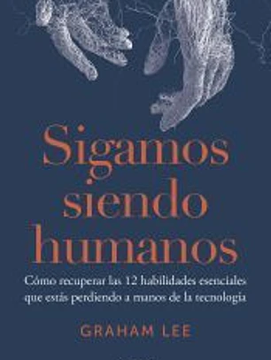 Sigamos siendo humanos