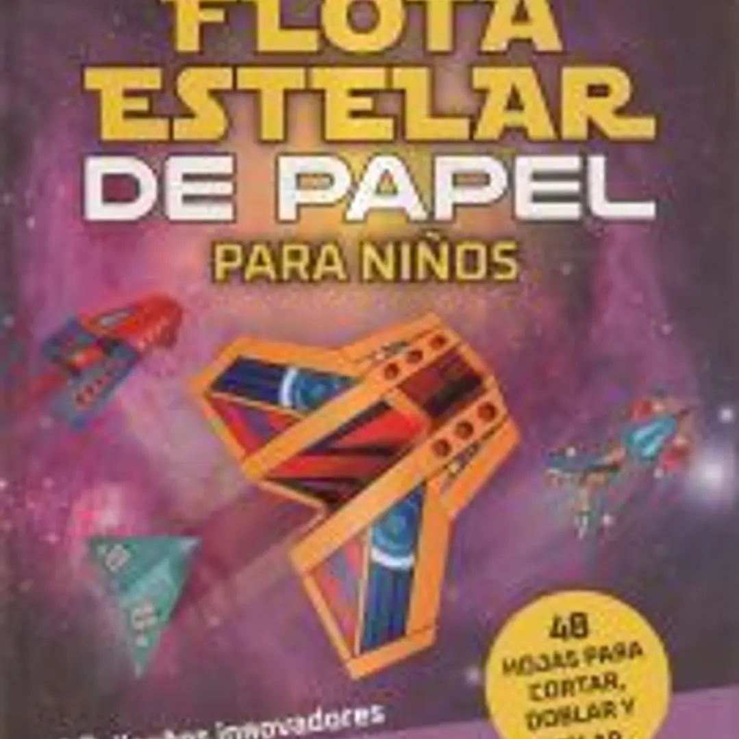 Flota Estelar de Papel para Niños: 12 Diseños Innovadores para Reproducir 1