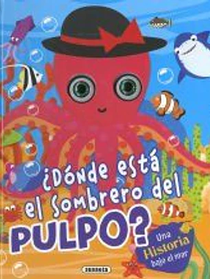 ¿Dónde está el sombrero del pulpo?