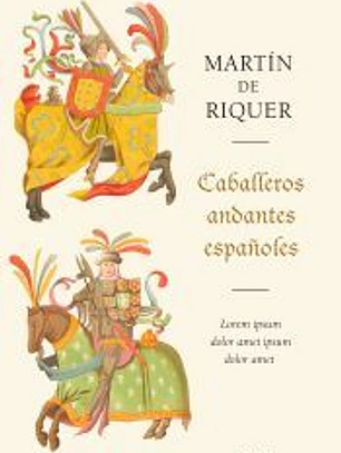 Caballeros andantes españoles