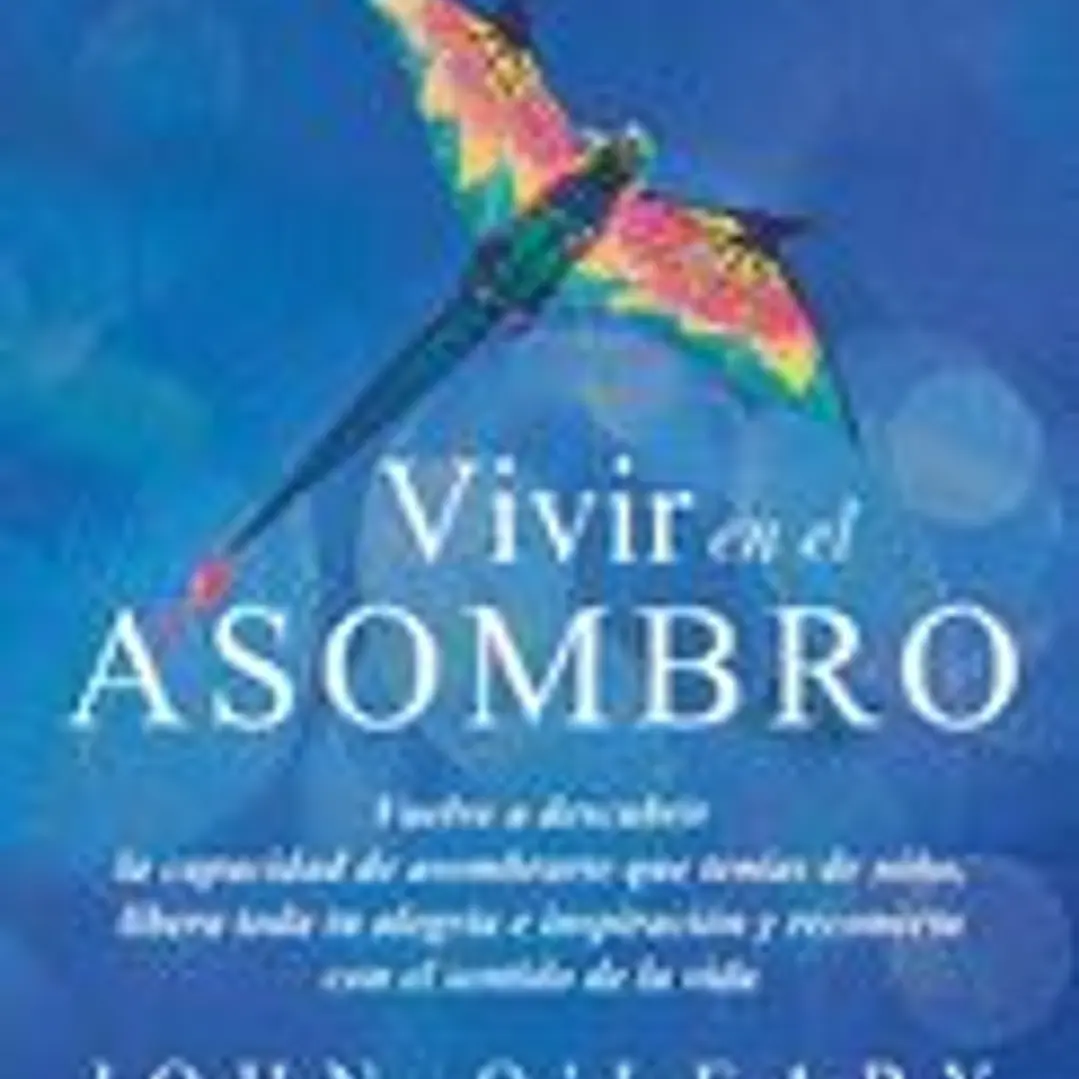 Vivir en el asombro 1